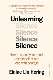 Unlearning silence how - unlearning, silence: