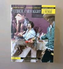 LE STORIE BONELLI N. 1 SPECIALE "UCCIDETE CARAVAGGIO" SERGIO BONELLI 