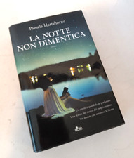 ♥ LA NOTTE NON DIMENTICA Pamela Hartshorne Editrice Nord 2013 Y36