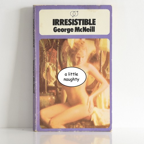 Irresistible george mcneill - george,