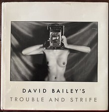 Trouble and Strife by David Bailey, First Edition (Hardcover, Dust Jacket, 1980)