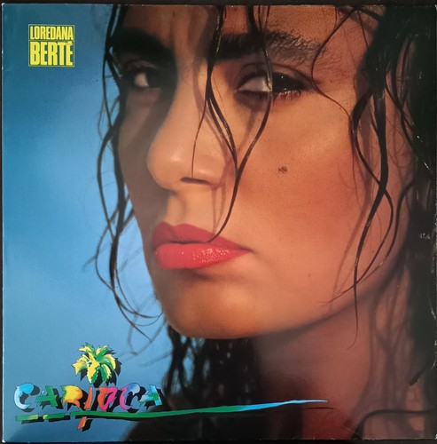 Loredana bertè carioca - bertè,