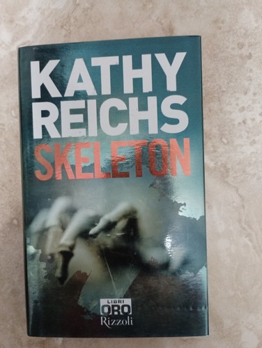 Skeleton kathy reichs - -,