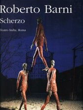 ROBERTO BARNI. SCHERZO. TEATRO