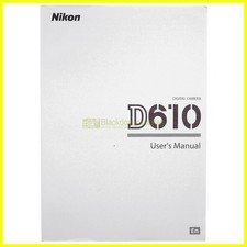 Nikon D610 Digital Camera operating manual. User guide - english