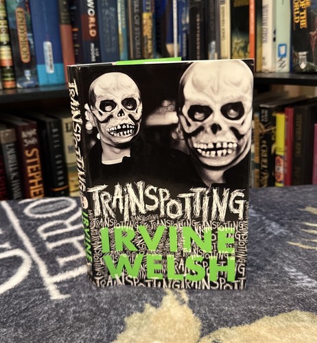 Trainspotting irvine welsh - trainspotting,