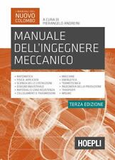 MANUALE DELL'INGEGNERE MECCANICO  - ANDREINI PIERANGELO (Curatore) - HOEPLI