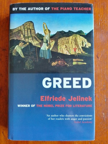 Greed elfriede jelinek - greed,