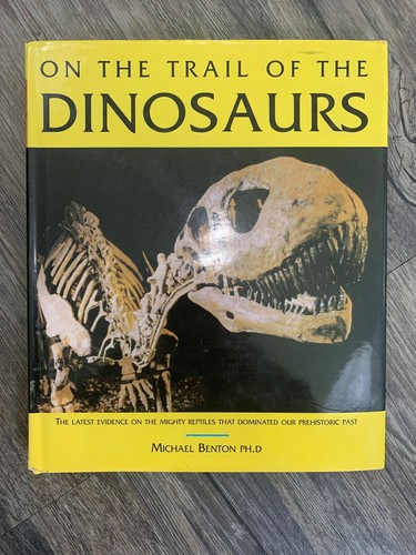 The trail dinosaurs - of,