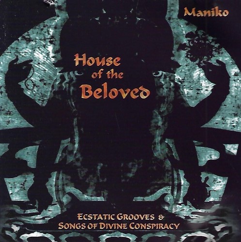 House the beloved maniko - house,