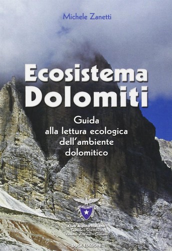 Ecosistema dolomiti guida - dolomiti.,