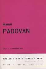 Mario Padovan: dal 1 al 15 febbraio 1973.