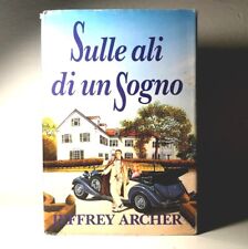 SULLE ALI DI UN SOGNO DI JEFFREY ARCHER 1992 SPERLING & KUPFER LIBRO - (62)