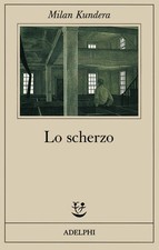 Scherzo kundera milan - lo,