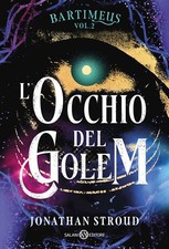 L'OCCHIO DEL GOLEM. BARTIMEUS