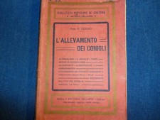 Piero Venino - L'allevamento dei conigli - Vallardi - 1917