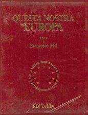 Questa Nostra Europa - Editalia Roma 1979