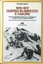 1915-1917 GUERRA IN AMPEZZO E