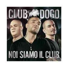Club Dogo - Noi Siamo Il Club