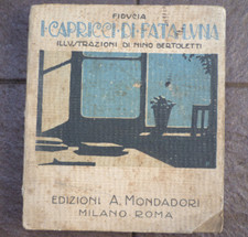 FIDUCIA - I CAPRICCI DI FATA LUNA - FIABE E RATAFIA' - MONDADORI 1923