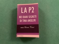 LA P2 nei diari segreti di