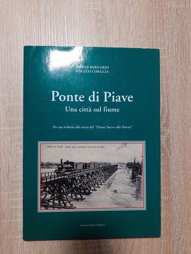 Ponte piave una citta sul - piave,