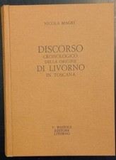 MAGRI Nicola. DISCORSO CRONOLOGICO DELLA ORIGINE DI LIVORNO IN TOSCANA. 1975