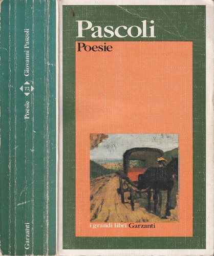 Pascoli poesie garzanti - poesie, i