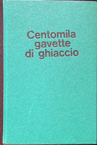 Centomila gavette ghiaccio - centomila,