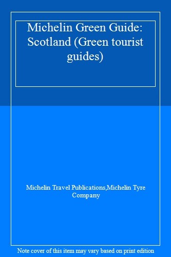 Michelin green guide scotland - green,