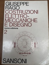 Libro "Costruzioni elettro-meccaniche e disegno 2" di Giuseppe Rago