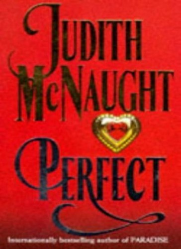 Perfect judith mcnaught - perfect, by