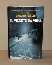 Giovanni Negri - IL VIGNETO DA VINCI . 1a edizione PIEMME 2015 - Come Nuovo