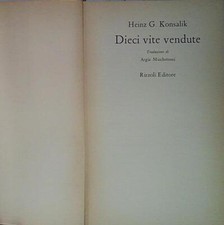 Konsalik DIECI VITE VENDUTE Rizzoli Ed.