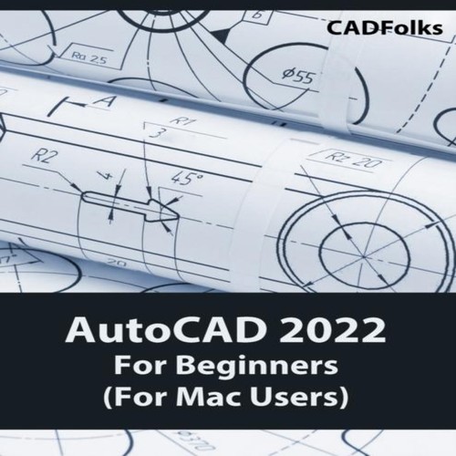 Autocad 2022 for - autocad, beginners