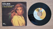 Dalida Ciao Amore, Ciao Il Sole Muore vinile disco 45 giri