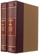 STORIA DI BRA. Dalla rivoluzione francese al terzo millennio. [Completa in 2 vol