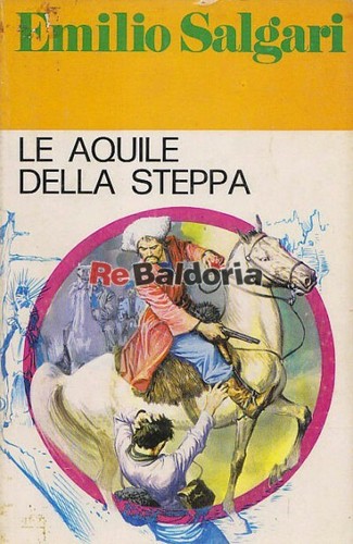 Aquile della steppa - della,