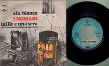 Nomadi - Ala bianca/Mille e