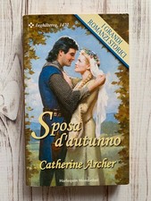 SPOSA D'AUTUNNO Catherine ARCHER n°371 2002 I Grandi Romanzi STORICI Mondadori