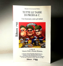 Tutte le tasse di Prodi legge finanziaria feltri brunetta politica libro - (57)
