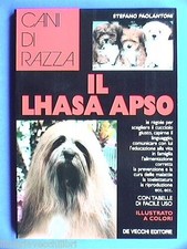 IL LHASA APSO Stefano Paolantoni Origini Carattere Standard Allevamento Alimenti