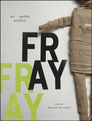 Fray art and - and, textile