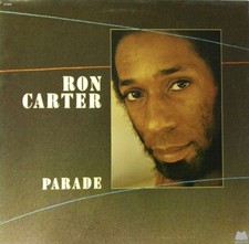 Ron Carter - Parade (LP, Album, VG+, USA Edition)