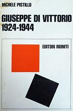 PISTILLO MICHELE GIUSEPPE DI VITTORIO 1924 - 1944 1977 Editori Riuniti