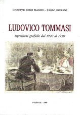 Ludovico Tommasi: espressioni grafiche dal 1920 al 1930
