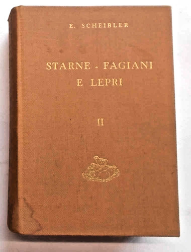 Scheibler starne fagiani e - -,
