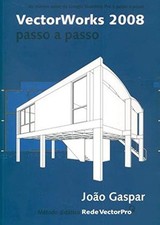Vectorworks 2008 Passo a Passo