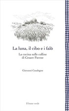 La luna, il cibo e i falò. La