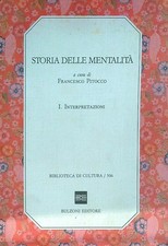 STORIA DELLE MENTALITA'. VOL. 1: INTERPRETAZIONI PITOCCO FRANCESCO BULZONI 1996